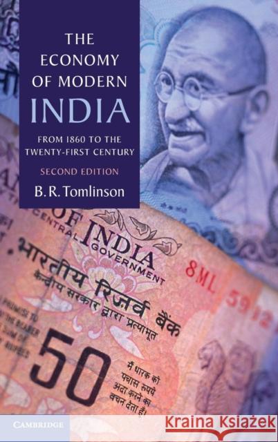 The Economy of Modern India: From 1860 to the Twenty-First Century Tomlinson, B. R. 9781107021181  - książka