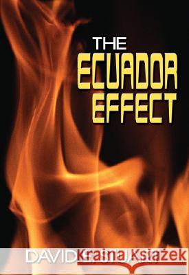 The Ecuador Effect David E. Stuart 9780826340993 University of New Mexico Press - książka