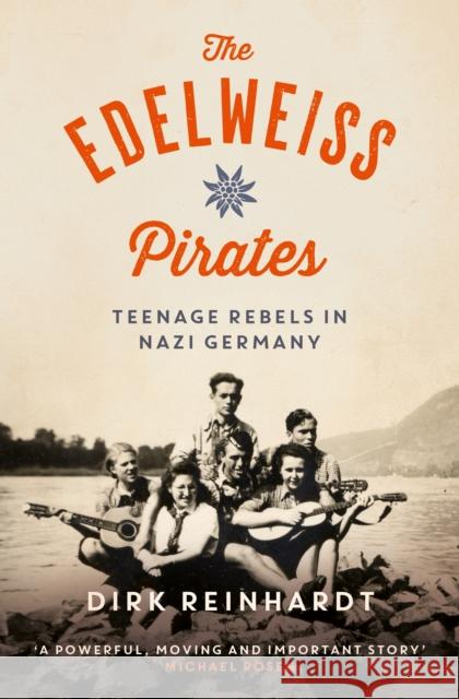 The Edelweiss Pirates Dirk Reinhardt 9781782693093 Pushkin Children's Books - książka