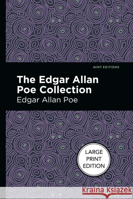 The Edgar Allan Poe Collection Poe, Edgar Allan 9781513209142 Mint Editions - książka