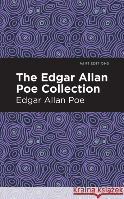 The Edgar Allan Poe Collection Edgar Allan Poe Mint Editions 9781513269184 Mint Editions - książka