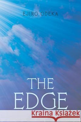 The Edge Ejiro Odeka 9781524676209 Authorhouse - książka