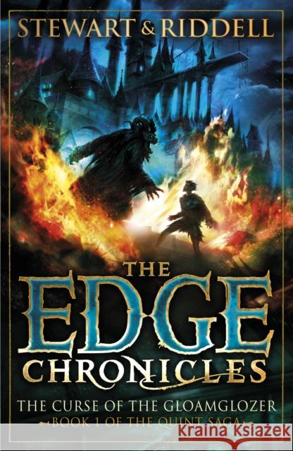 The Edge Chronicles 1: The Curse of the Gloamglozer: First Book of Quint Paul Stewart 9780552569620 Penguin Random House Children's UK - książka
