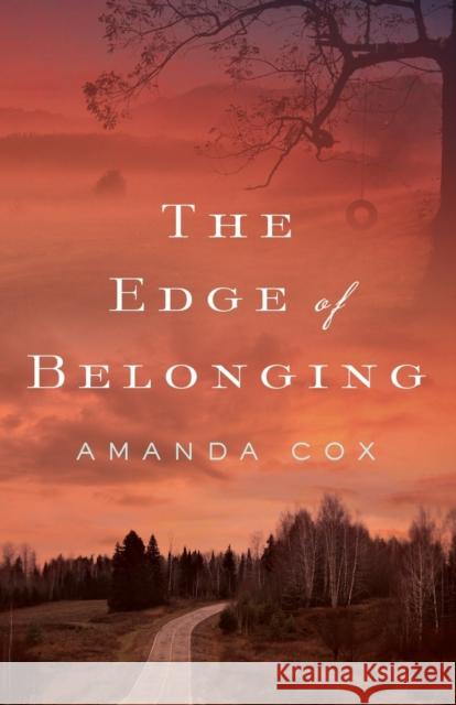 The Edge of Belonging Amanda Cox 9780800737405 Baker Publishing Group - książka