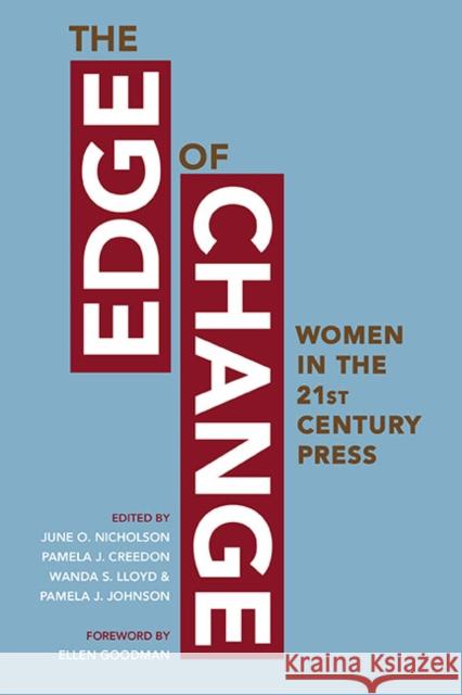 The Edge of Change: Women in the Twenty-First-Century Press Nicholson, June O. 9780252076497 University of Illinois Press - książka