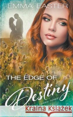 The Edge of Destiny Emma Easter 9781647347055 Ckn Christian Publishing - książka