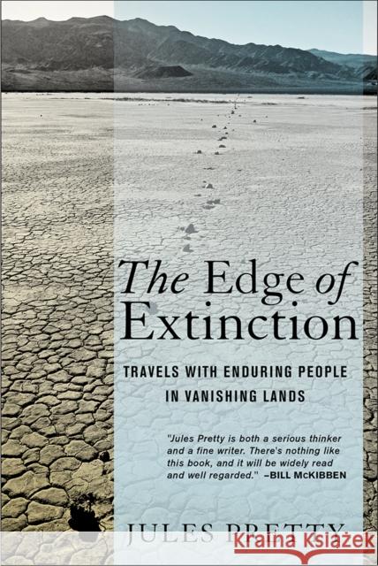 The Edge of Extinction: Travels with Enduring People in Vanishing Lands Jules Pretty 9780801453304 Comstock Publishing - książka