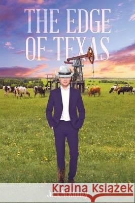 The Edge of Texas Jack McKinney 9781645848479 Page Publishing, Inc. - książka