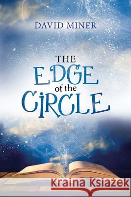 The Edge of the Circle David Miner 9781532064210 iUniverse - książka