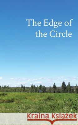 The Edge of the Circle Christy Knockleby 9781777168513 Houseful of Chaos Press - książka