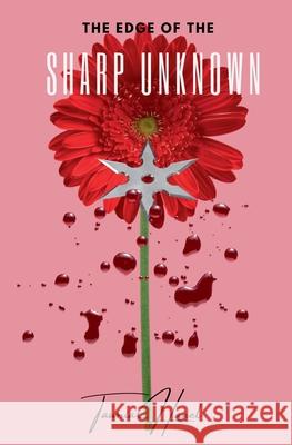 The Edge of The Sharp Unknown Tawnia Hanel 9798224220427 Tawnia Hanel - książka
