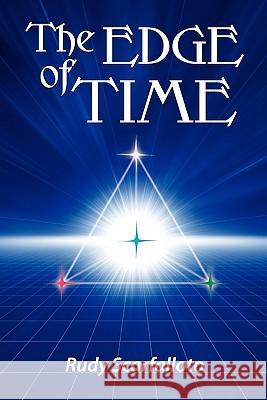 The Edge of Time Dr Rudy Scarfalloto 9780982683231 Serenity Press - książka