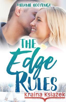 The Edge Rules Melanie Hooyenga 9780692044490 Melanie Hooyenga - książka