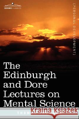 The Edinburgh and Dore Lectures on Mental Science Thomas Troward 9781605200279  - książka