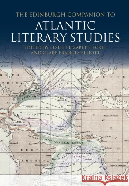 The Edinburgh Companion to Atlantic Literary Studies  9781399508827 Edinburgh University Press - książka