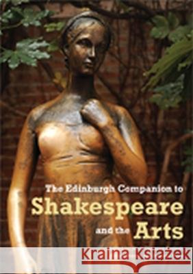 The Edinburgh Companion to Shakespeare and the Arts Mark Thornton Burnett 9780748635238  - książka