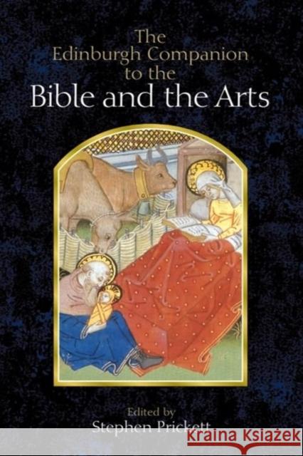 The Edinburgh Companion to the Bible and the Arts Stephen Prickett 9781399544030 Edinburgh University Press - książka