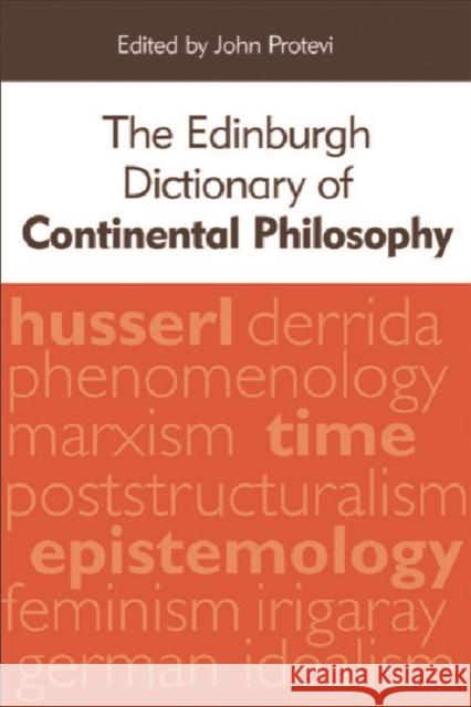 The Edinburgh Dictionary of Continental Philosophy  9780748617159 Edinburgh University Press - książka