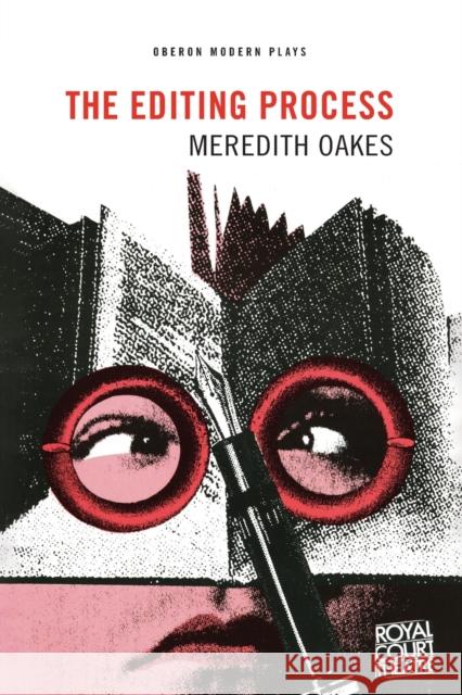 The Editing Process Meredith Oakes 9781870259460 Oberon Books - książka