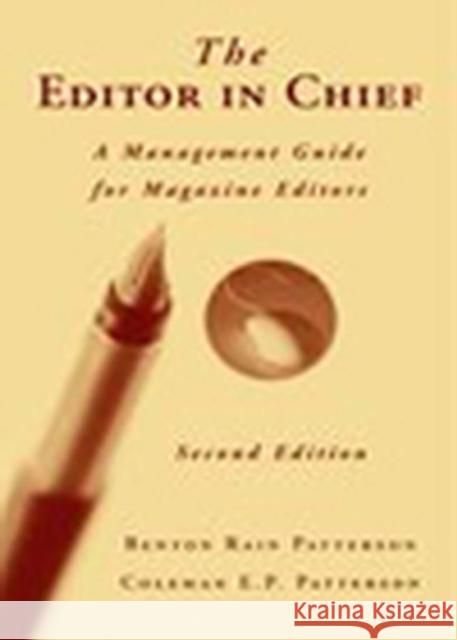 The Editor in Chief Patterson, Benton Rain 9780813810799 Blackwell Publishing Professional - książka