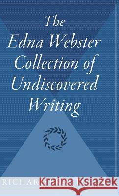 The Edna Webster Collection of Undiscovered Writing Richard Brautigan Keith Abbott 9780544310421 Mariner Books - książka