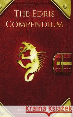 The Edris Compendium - Cosplay Edition Thomas Took Edwards 9781716346002 Lulu.com - książka