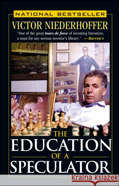 The Education of a Speculator Victor Niederhoffer 9780471249481 John Wiley & Sons - książka