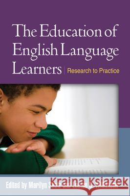 The Education of English Language Learners: Research to Practice Shatz, Marilyn 9781606236598 Taylor & Francis - książka