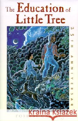 The Education of Little Tree Forrest Carter Rennard Strickland 9780826328083 University of New Mexico Press - książka