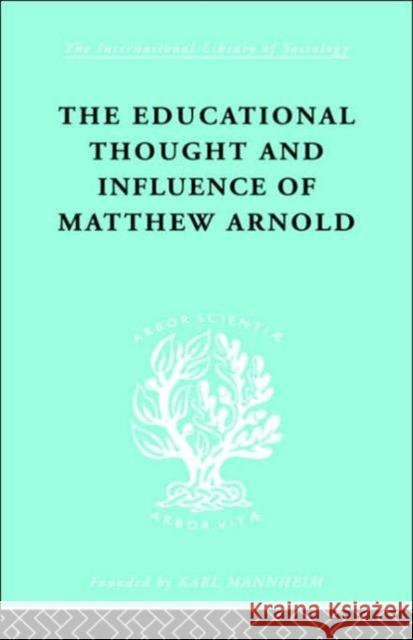 The Educational Thought and Influence of Matthew Arnold W. F. Connell Connell W. F.                            W. F. Connell 9780415177610 Routledge - książka