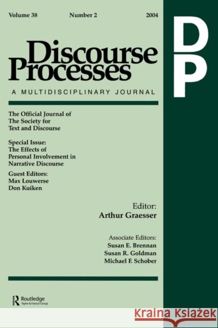 The Effects of Personal Involvement in Narrative Discourse: A Special Issue of Discourse Processes Louwerse, Max 9780805895278 Taylor & Francis - książka