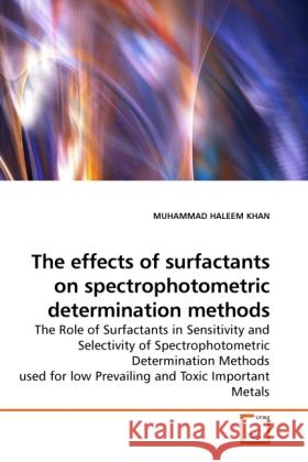 The effects of surfactants on spectrophotometric determination methods Muhammad Haleem Khan 9783639260342 VDM Verlag - książka