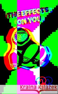 The Effects On You Priyanka Gulshan 9798374914504 Independently Published - książka