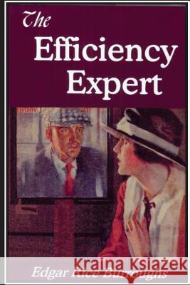 The Efficiency Expert Edgar Rice Burroughs 9781535171250 Createspace Independent Publishing Platform - książka