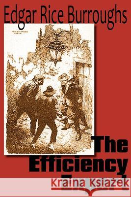 The Efficiency Expert Edgar Rice Burroughs 9781612033525 Bottom of the Hill Publishing - książka