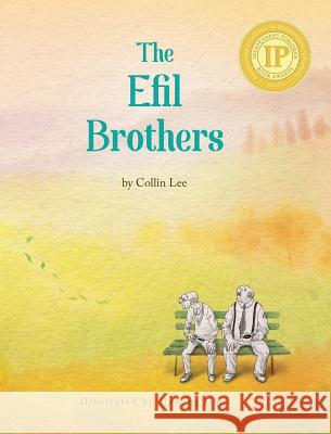 The Efil Brothers Collin Lee Jiyoung Choi 9780692828960 Collin Lee - książka
