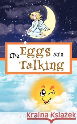 The Eggs Are Talking: Book 2 Ellis, Barbara A. 9781477287873 Authorhouse - książka