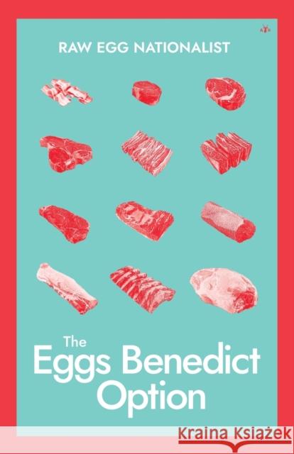The Eggs Benedict Option Raw Egg Nationalist 9781956887266 Antelope Hill Publishing - książka