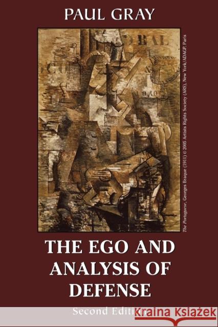 The Ego and Analysis of Defense, Second Edition Gray, Paul 9780765703361 Jason Aronson - książka