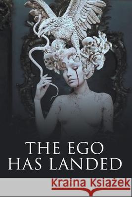 The Ego Has Landed Athena Park 9781637109243 Fulton Books - książka