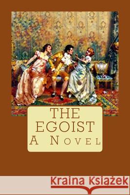 The Egoist George Meredith 9781547042319 Createspace Independent Publishing Platform - książka