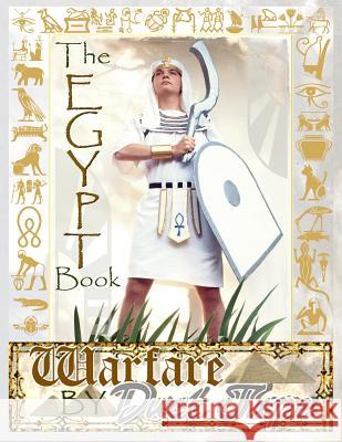 The Egypt Book: Warfare by Duct Tape Steven Erickson 9781942006008 Chinquapin Press LLC - książka