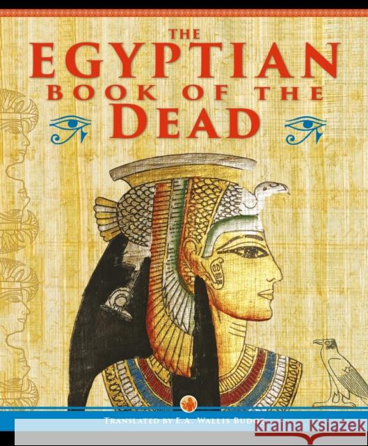 The Egyptian Book of the Dead EA Wallis Budge 9781398839908 Arcturus Publishing Ltd - książka