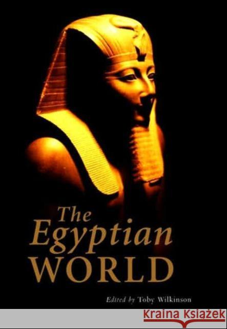 The Egyptian World Toby Wilkinson Toby Wilkinson  9780415427265 Taylor & Francis - książka