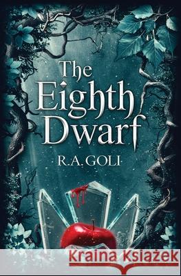 The Eighth Dwarf R. a. Goli 9781734648690 Epic Publishing - książka