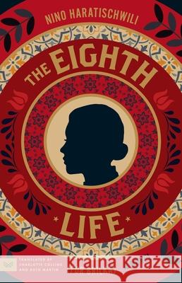 The Eighth Life (for Brilka): A Novel Nino Haratischwili 9780063485853 HarperCollins Publishers Inc - książka
