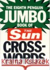 The Eighth Penguin Jumbo Book of The Sun Crosswords Keith Taylor 9780140152036 0