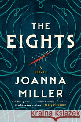 The Eights Joanna Miller 9780593851418 G.P. Putnam's Sons - książka