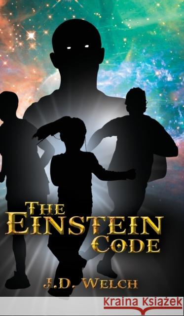 The Einstein Code J. D. Welch   9781786129871 Austin Macauley Publishers - książka