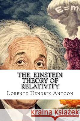 The Einstein Theory of Relativity Lorentz Hendri Holybooks 9781533106865 Createspace Independent Publishing Platform - książka